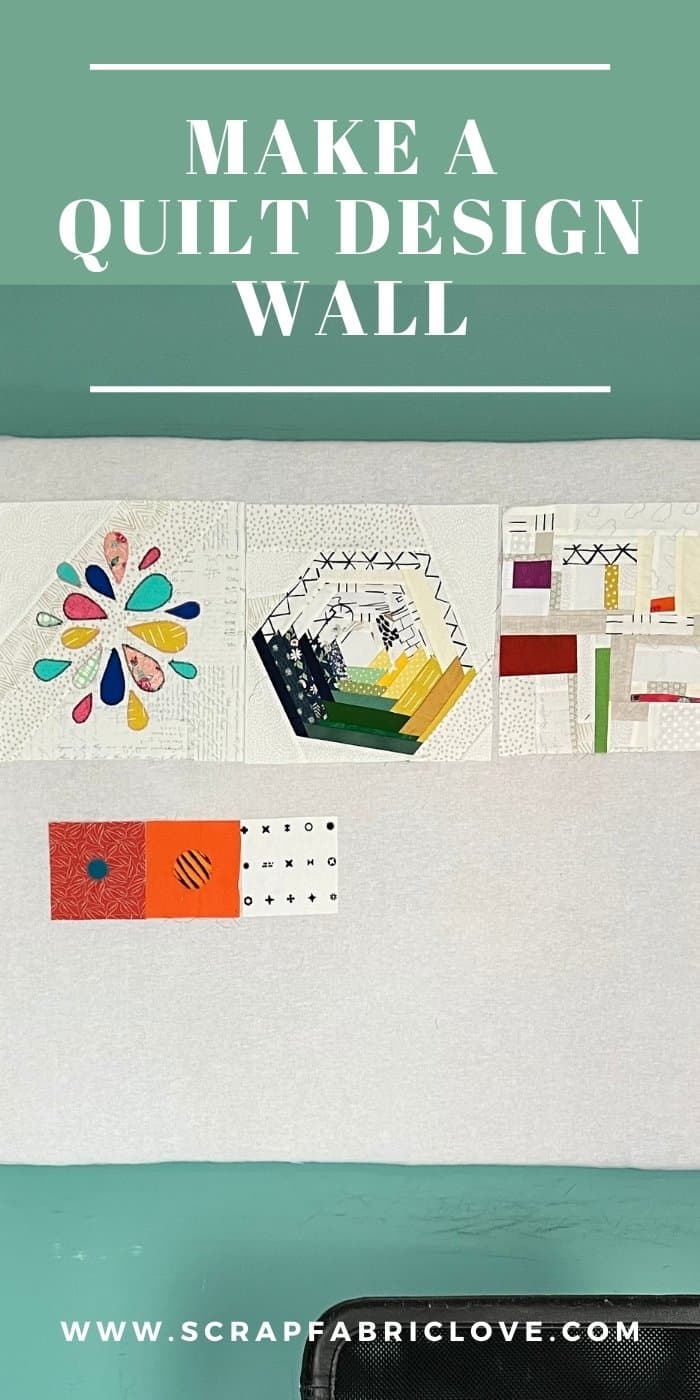 How to Make a Quilt Design Wall (It Worked!) - Scrap Fabric Love