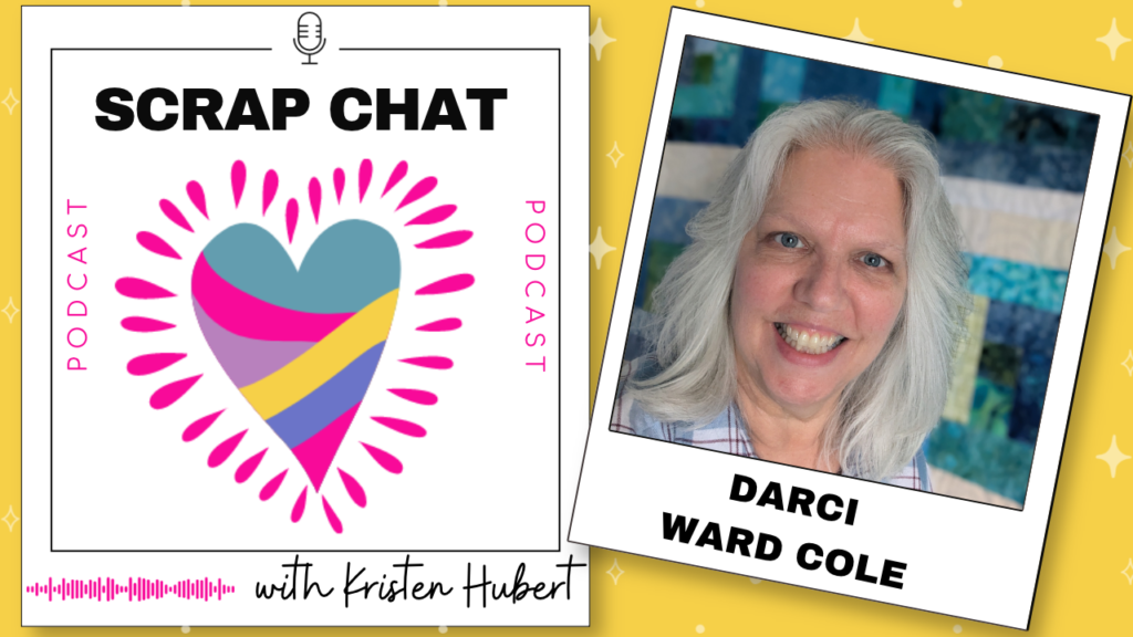 Scrap Chat Podcast - Darci Ward Cole